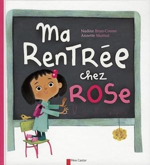 Image du vendeur pour ma rentre chez Rose mis en vente par Chapitre.com : livres et presse ancienne