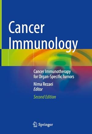Seller image for Cancer Immunology : Cancer Immunotherapy for Organ-Specific Tumors for sale by AHA-BUCH GmbH