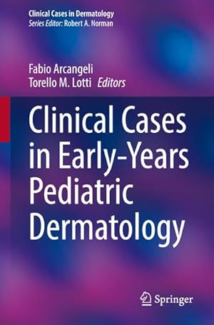 Bild des Verkufers fr Clinical Cases in Early-Years Pediatric Dermatology zum Verkauf von AHA-BUCH GmbH