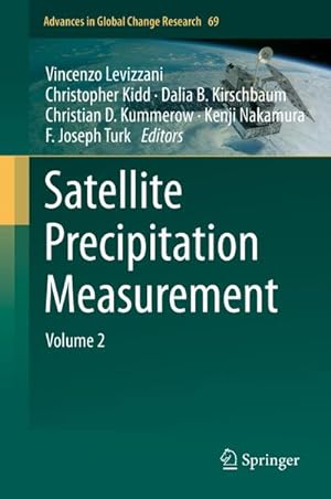 Bild des Verkufers fr Satellite Precipitation Measurement : Volume 2 zum Verkauf von AHA-BUCH GmbH