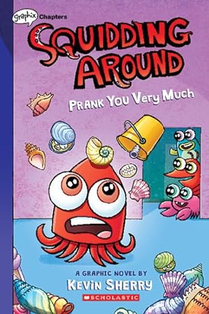 Imagen del vendedor de Squidding Around 3 : Prank You Very Much a la venta por GreatBookPrices
