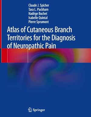 Seller image for Atlas of Cutaneous Branch Territories for the Diagnosis of Neuropathic Pain for sale by AHA-BUCH GmbH