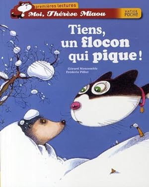 Seller image for Moi, Thrse Miaou. Tiens, un flocon qui pique ! for sale by Chapitre.com : livres et presse ancienne