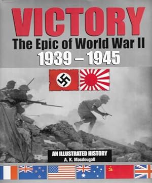 Victory: The Epic of World War II 1939-1945