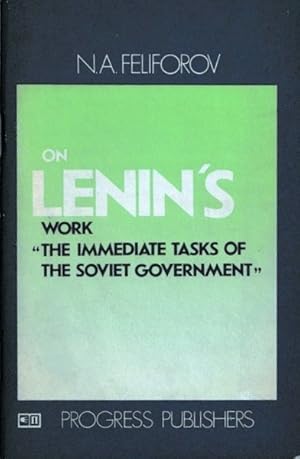 On Lenin's Work "The Immediate Tasks of the Soviet Government"