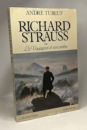 Image du vendeur pour Richard Strauss ou le Voyageur et son ombre mis en vente par crealivres