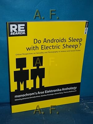 Bild des Verkufers fr Do Androids Sleep with Electric Sheep? : Critical Perspectives on Sexuality and Pornography in Science and Social Ficition. Hrsg. Thomas Ballhausen zum Verkauf von Antiquarische Fundgrube e.U.