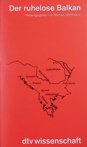 Bild des Verkufers fr Der ruhelose Balkan. Die Konfliktregionen Sdosteuropas. zum Verkauf von Antiquariat Bookfarm