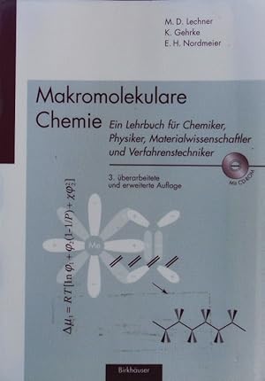 Imagen del vendedor de Makromolekulare Chemie. Ein Lehrbuch fr Chemiker, Physiker, Materialwissenschaftler und Verfahrenstechniker. a la venta por Antiquariat Bookfarm