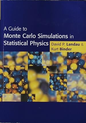 Seller image for A guide to Monte Carlo simulations in statistical physics. for sale by Antiquariat Bookfarm