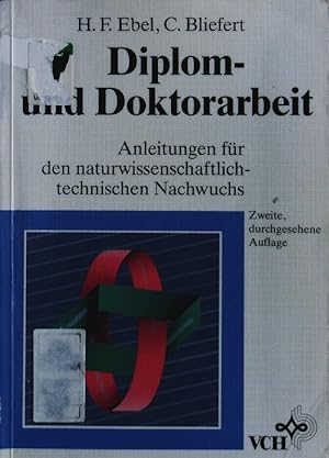 Seller image for Diplom- und Doktorarbeit. Anleitungen fr den naturwissenschaftlich-technischen Nachwuchs. for sale by Antiquariat Bookfarm