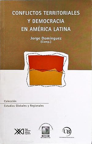 Bild des Verkufers fr Conflictos territoriales y democracia en Amrica Latina. zum Verkauf von Antiquariat Bookfarm