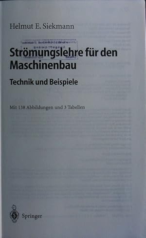 Immagine del venditore per Strmungslehre fr den Maschinenbau. Technik und Beispiele ; mit 3 Tabellen. venduto da Antiquariat Bookfarm