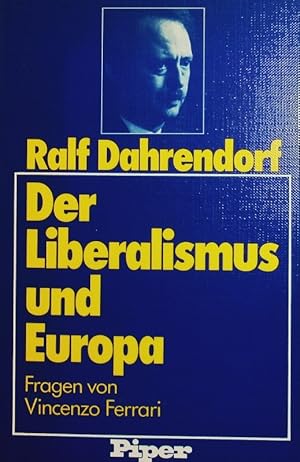 Bild des Verkufers fr Der Liberalismus und Europa. zum Verkauf von Antiquariat Bookfarm