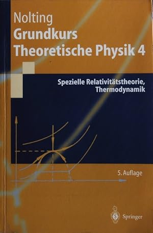 Seller image for Spezielle Relativittstheorie, Thermodynamik. Mit 115 Aufgaben mit vollstndigen Lsungen. for sale by Antiquariat Bookfarm