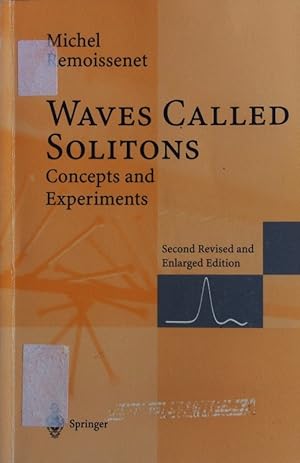 Seller image for Waves called solitons. Concepts and experiments. for sale by Antiquariat Bookfarm