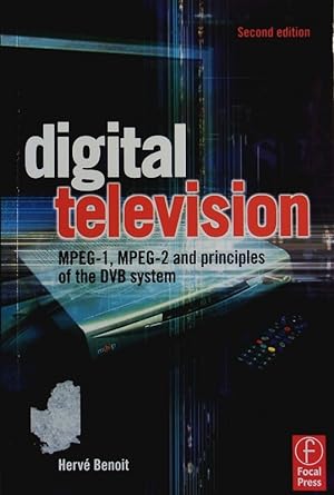 Image du vendeur pour Digital television. MPEG-1, MPEG-2 and principles of the DVB system. mis en vente par Antiquariat Bookfarm