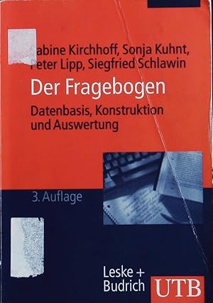 Seller image for Der Fragebogen. Datenbasis, Konstruktion und Auswertung. for sale by Antiquariat Bookfarm