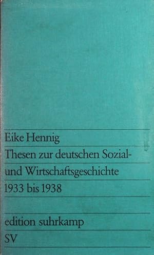 Seller image for Thesen zur deutschen Sozial- und Wirtschaftsgeschichte 1933 bis 1938. for sale by Antiquariat Bookfarm