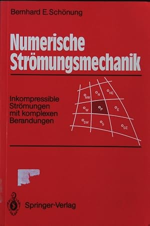 Bild des Verkufers fr Numerische Strmungsmechanik. Inkompressible Strmungen mit komplexen Berandungen. zum Verkauf von Antiquariat Bookfarm