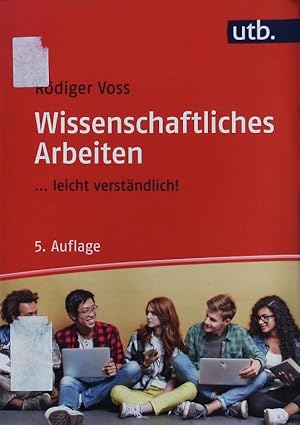 Image du vendeur pour Wissenschaftliches Arbeiten . leicht verstndlich. mis en vente par Antiquariat Bookfarm