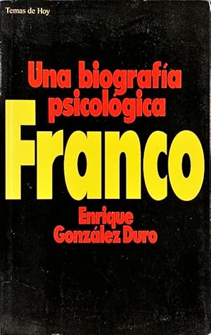 Imagen del vendedor de Franco. Una biografia psicologica. a la venta por Antiquariat Bookfarm