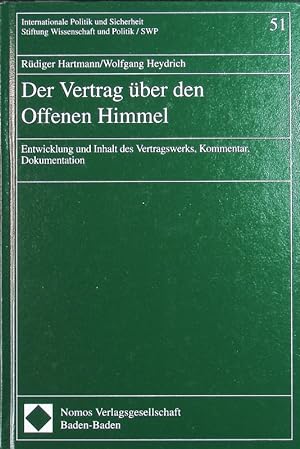 Seller image for Der Vertrag ber den Offenen Himmel. Entwicklung und Inhalt des Vertragswerks, Kommentar, Dokumentation. for sale by Antiquariat Bookfarm