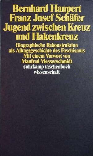 Bild des Verkufers fr Jugend zwischen Kreuz und Hakenkreuz. Biographische Rekonstruktion als Alltagsgeschichte des Faschismus. zum Verkauf von Antiquariat Bookfarm