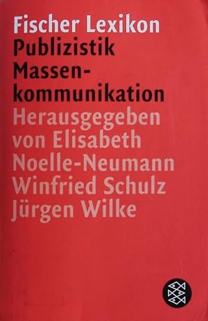 Das Fischer-Lexikon Publizistik, Massenkommunikation.