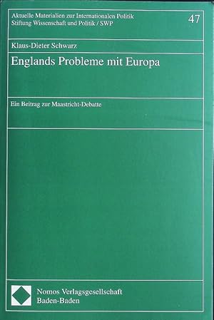 Bild des Verkufers fr Englands Probleme mit Europa. Ein Beitrag zur Maastricht-Debatte. zum Verkauf von Antiquariat Bookfarm