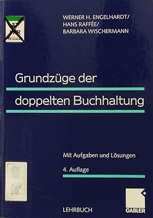 Bild des Verkufers fr Grundzge der doppelten Buchhaltung. Mit Aufgaben und Lsungen. zum Verkauf von Antiquariat Bookfarm