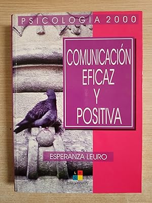 Seller image for COMUNICACIN EFICAZ Y POSITIVA - 1 EDICION for sale by Gibbon Libreria