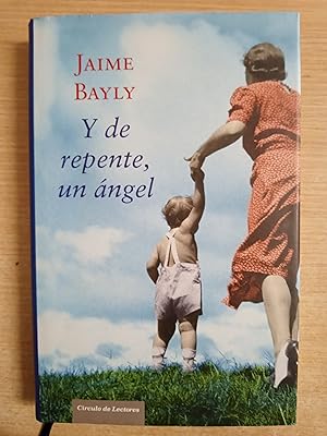 Imagen del vendedor de Y DE REPENTE, UN ANGEL a la venta por Gibbon Libreria