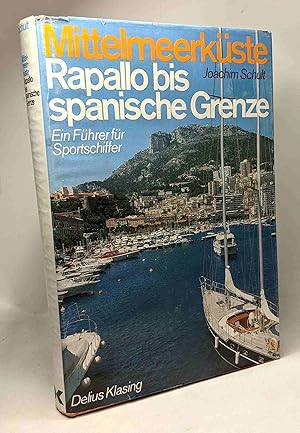 Imagen del vendedor de Mittelmeerkste. Rapallo bis spanische Grenze. Ein Fhrer fr Sportschiffer a la venta por crealivres