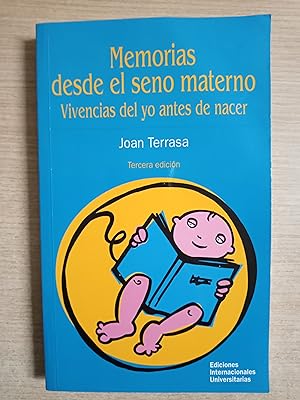 Seller image for MEMORIAS DESDE EL SENO MATERNO - Vivencias del yo antes de nacer for sale by Gibbon Libreria