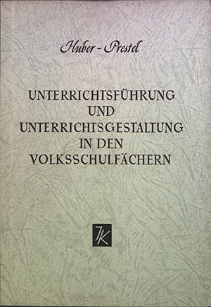 Imagen del vendedor de Unterrichtsfhrung und Unterrichtsgestaltung in den Volksschulfchern a la venta por books4less (Versandantiquariat Petra Gros GmbH & Co. KG)