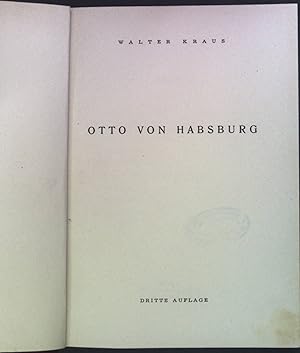 Bild des Verkufers fr Otto von Habsburg zum Verkauf von books4less (Versandantiquariat Petra Gros GmbH & Co. KG)