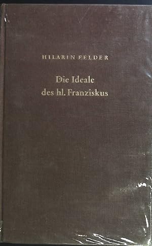 Seller image for Die Ideale des hl. Franziskus von Assisi. for sale by books4less (Versandantiquariat Petra Gros GmbH & Co. KG)