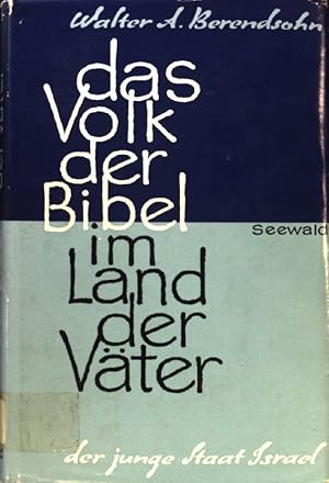 Bild des Verkufers fr Das Volk der Bibel im Land der Vter : Der junge Staat Israel. zum Verkauf von books4less (Versandantiquariat Petra Gros GmbH & Co. KG)