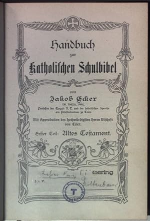 Immagine del venditore per Handbuch zur katholischen Schulbibel: ERSTER TEIL: Altes Testament. venduto da books4less (Versandantiquariat Petra Gros GmbH & Co. KG)