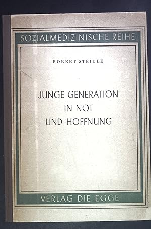Seller image for Junge Generation in Not und Hoffnung. for sale by books4less (Versandantiquariat Petra Gros GmbH & Co. KG)