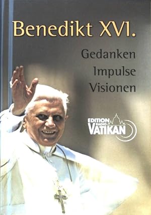 Bild des Verkufers fr Gedanken, Impulse, Visionen. Edition Radio Vatikan; zum Verkauf von books4less (Versandantiquariat Petra Gros GmbH & Co. KG)