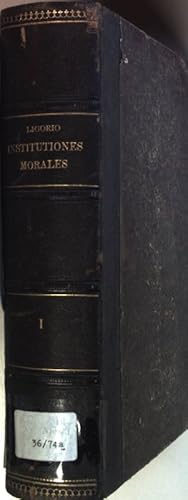 Seller image for Institutiones Morales Alphonsianae seu Doctoris Ecclesiae S. Alphonsi Mariae de Ligorio, Doctrina Moralis ad Usum Scholarum Accommodata: TOMUS PRIMUS. for sale by books4less (Versandantiquariat Petra Gros GmbH & Co. KG)