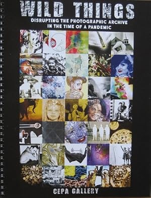 Immagine del venditore per Wild Things: Disrupting the Photographic Archive in the Time of a Pandemic. Beitrge von Jrgen O. Olbrich & Rod Summers. Edward Bateman. Alejandro Cartagena. Anne Arden McDonald. Amy Fried. Kevin Kline u. a. venduto da Antiquariat Bernd Preler