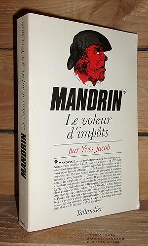 Image du vendeur pour MANDRIN, LE VOLEUR D'IMPOTS mis en vente par Planet's books