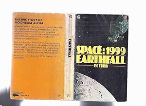 Seller image for Earthfall: Space 1999 -by E C Tubb ( # 10 in the series) ( Earth Fall ) for sale by Leonard Shoup