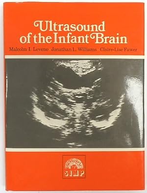Image du vendeur pour Ultrasound of the Infant Brain: Clinics in Developmental Medicine No. 92 mis en vente par PsychoBabel & Skoob Books
