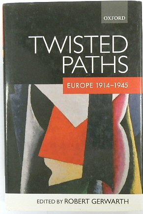 Bild des Verkäufers für Twisted Paths: Europe 1914-1945 zum Verkauf von PsychoBabel & Skoob Books