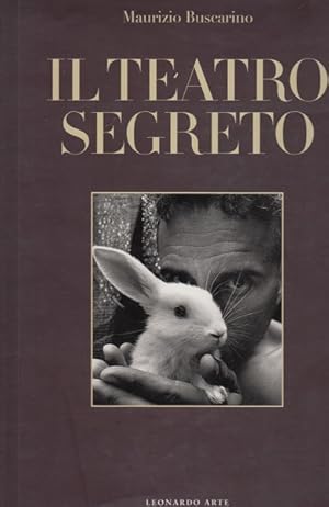 Bild des Verkufers fr Il teatro segreto zum Verkauf von Librodifaccia