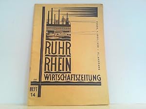 Ruhr und Rhein Wirtschaftszeitung 11. Jahrgang Heft 14 vom 4. April 1930.